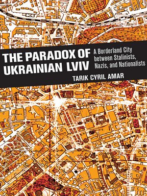 cover image of The Paradox of Ukrainian Lviv